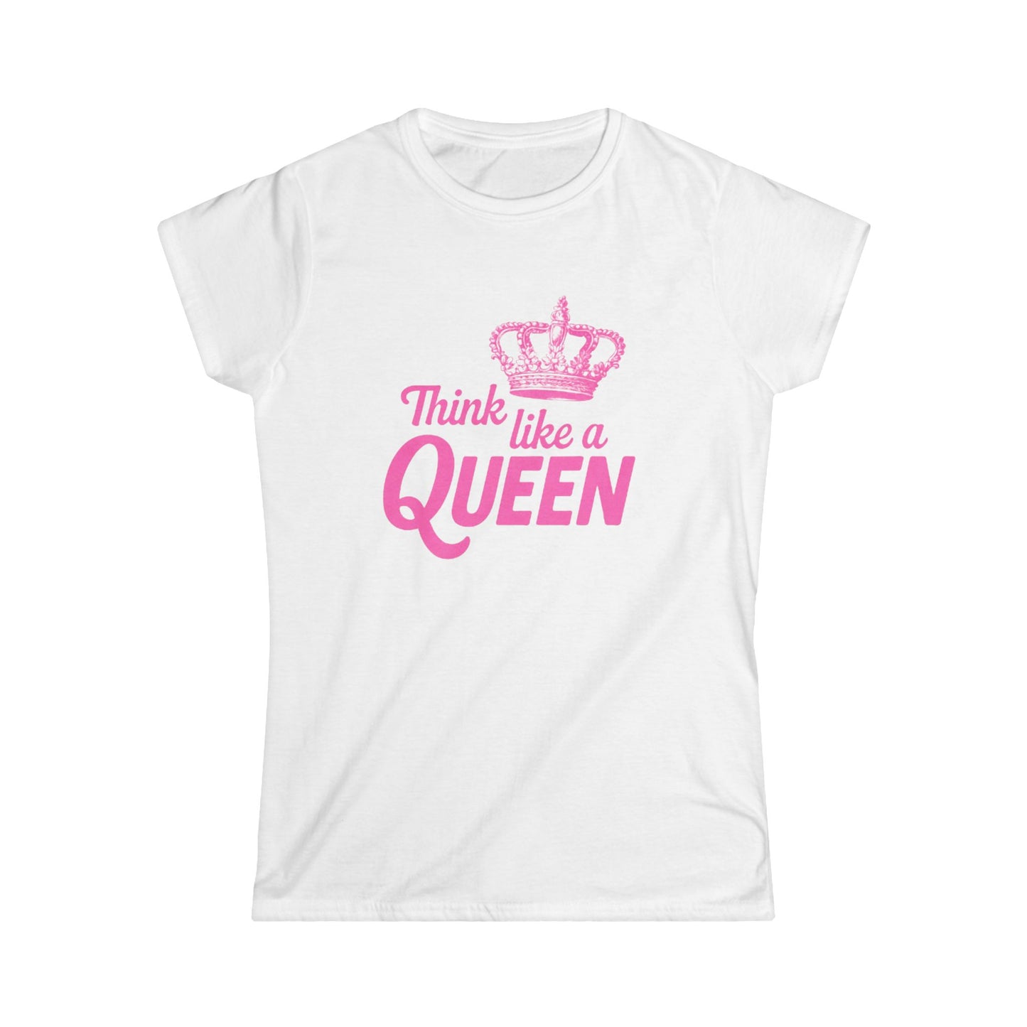 Think Like a Queen Women's Softstyle Tee - Inspirational Crown Graphic Shirt