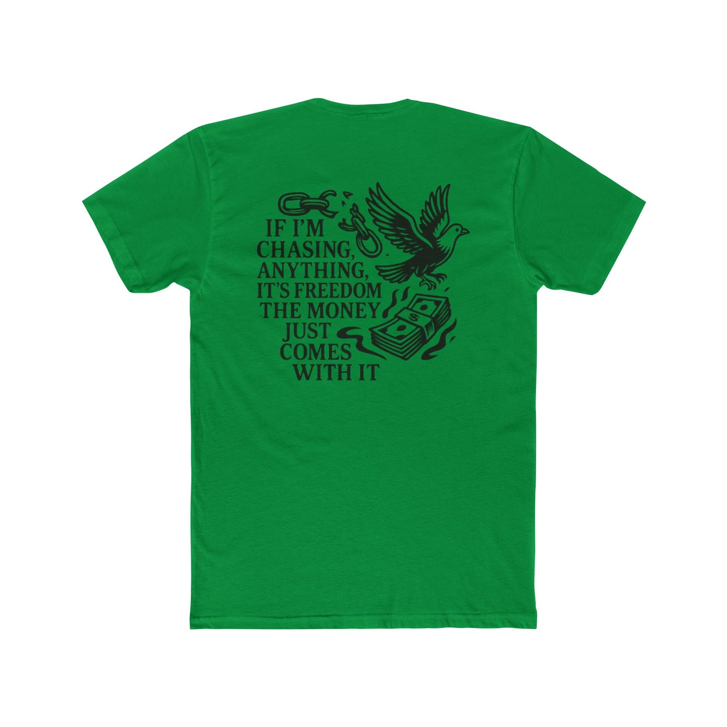 FREEDOM > MONEY Unisex Cotton Crew Tee
