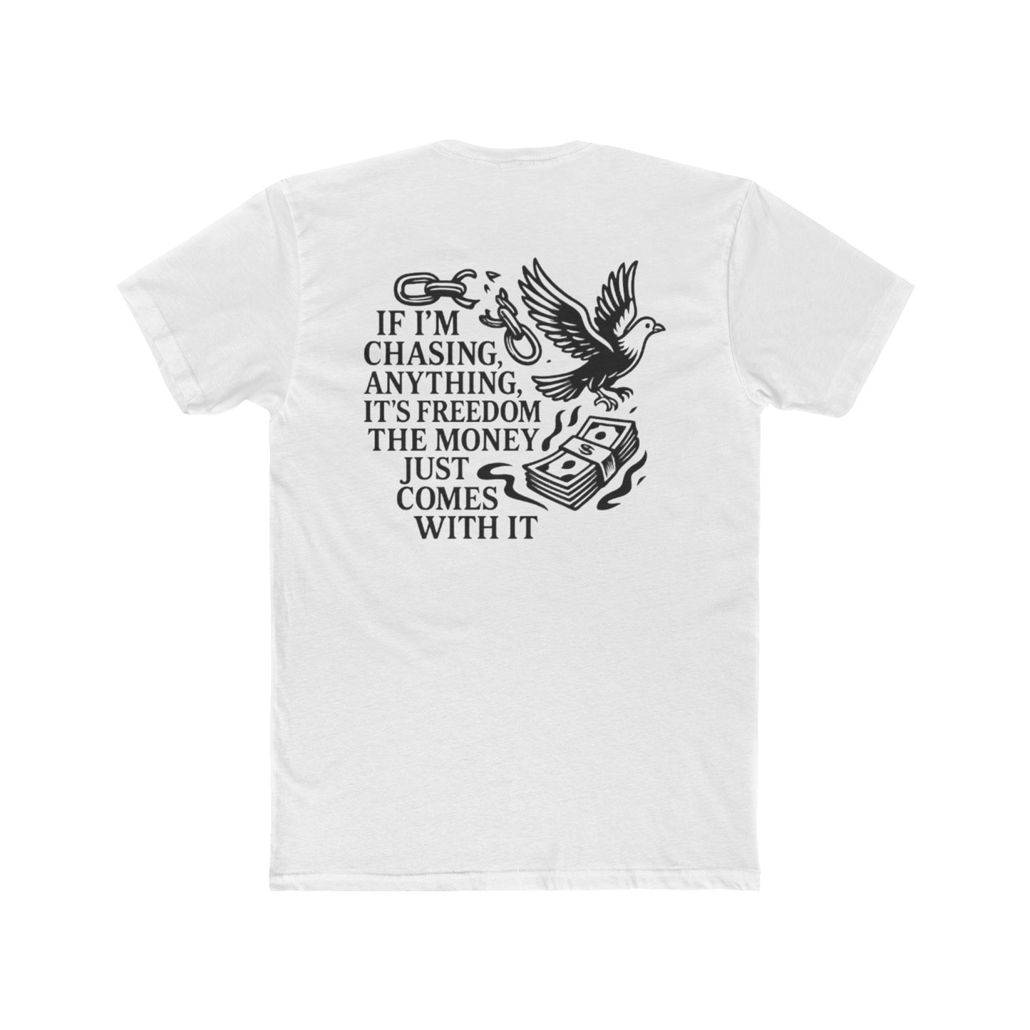 FREEDOM > MONEY Unisex Cotton Crew Tee