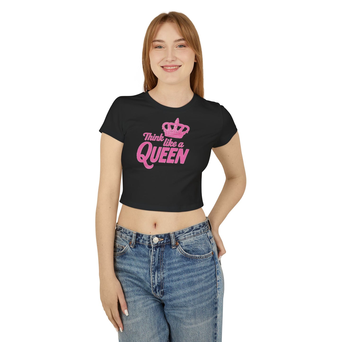 Women's Baby Tee - "Think Like a Queen" Inspirational Crop Top