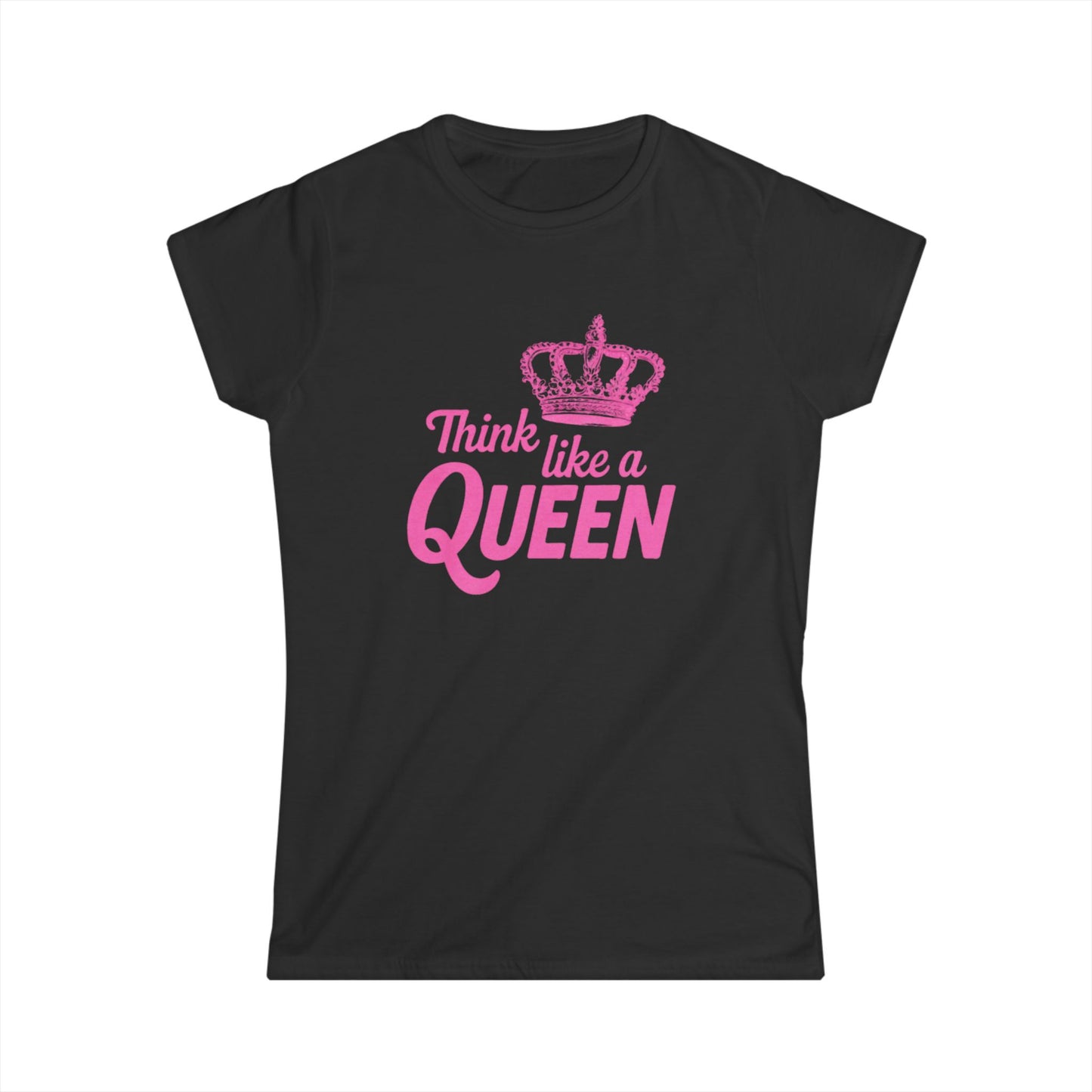 Think Like a Queen Women's Softstyle Tee - Inspirational Crown Graphic Shirt