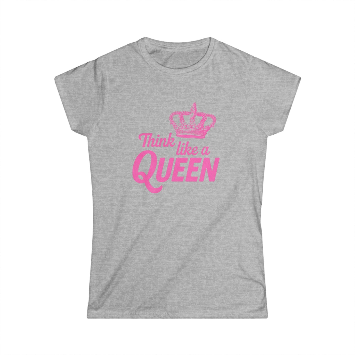 Think Like a Queen Women's Softstyle Tee - Inspirational Crown Graphic Shirt