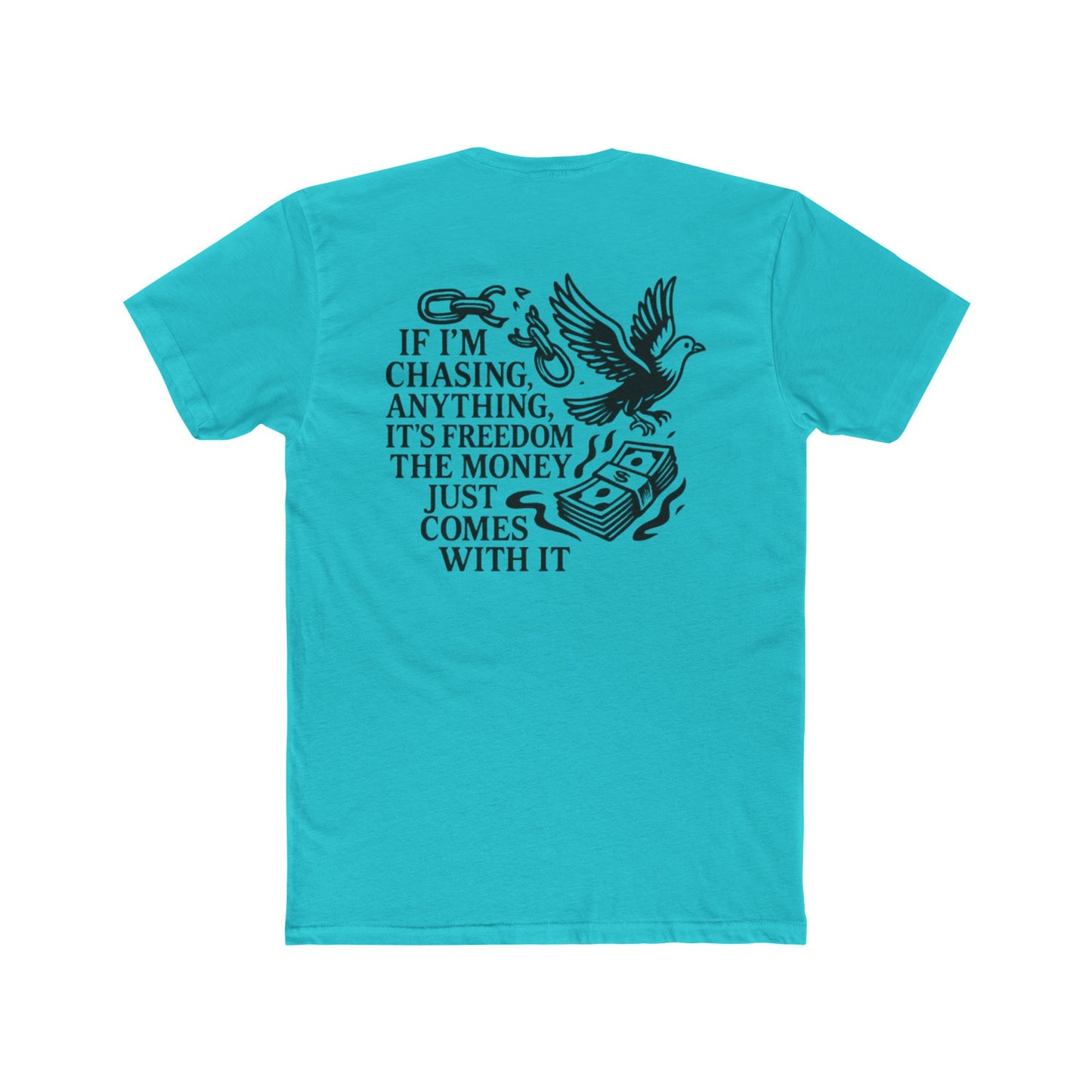 FREEDOM > MONEY Unisex Cotton Crew Tee