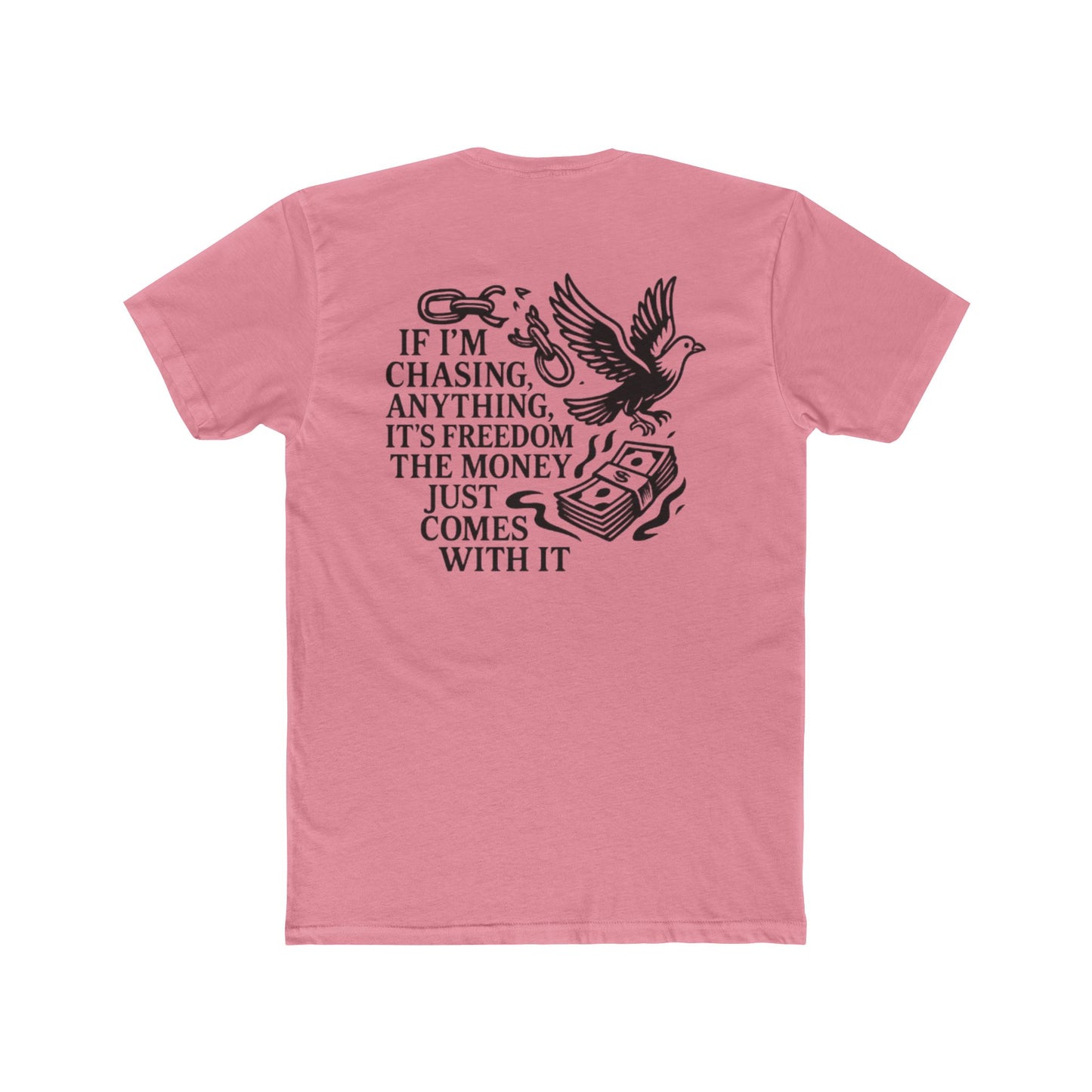 FREEDOM > MONEY Unisex Cotton Crew Tee