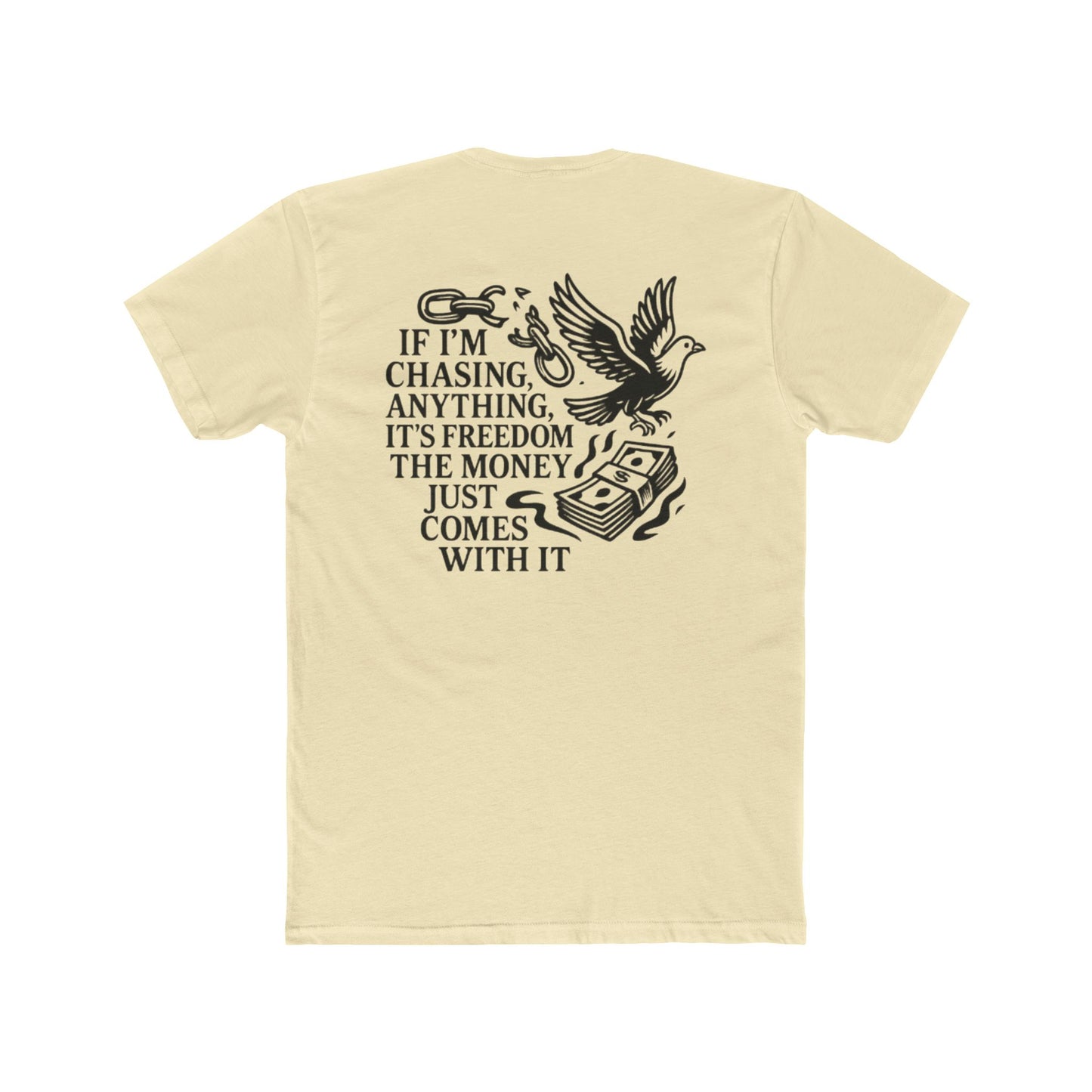 FREEDOM > MONEY Unisex Cotton Crew Tee