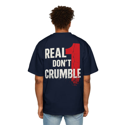 1 In A Million/Real Ones Don't Crumble Men's Heavy Oversized Tee