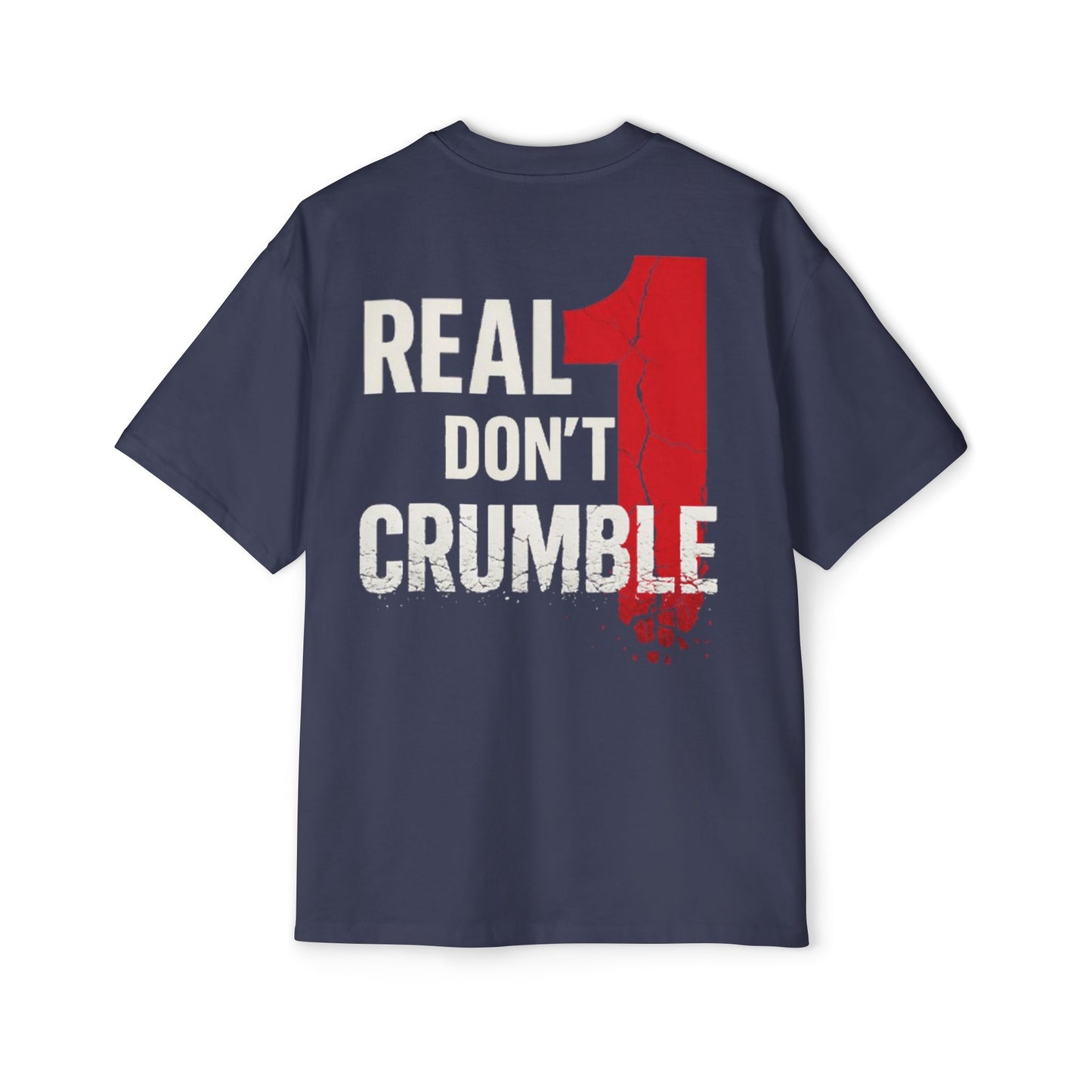 1 In A Million/Real Ones Don't Crumble Men's Heavy Oversized Tee