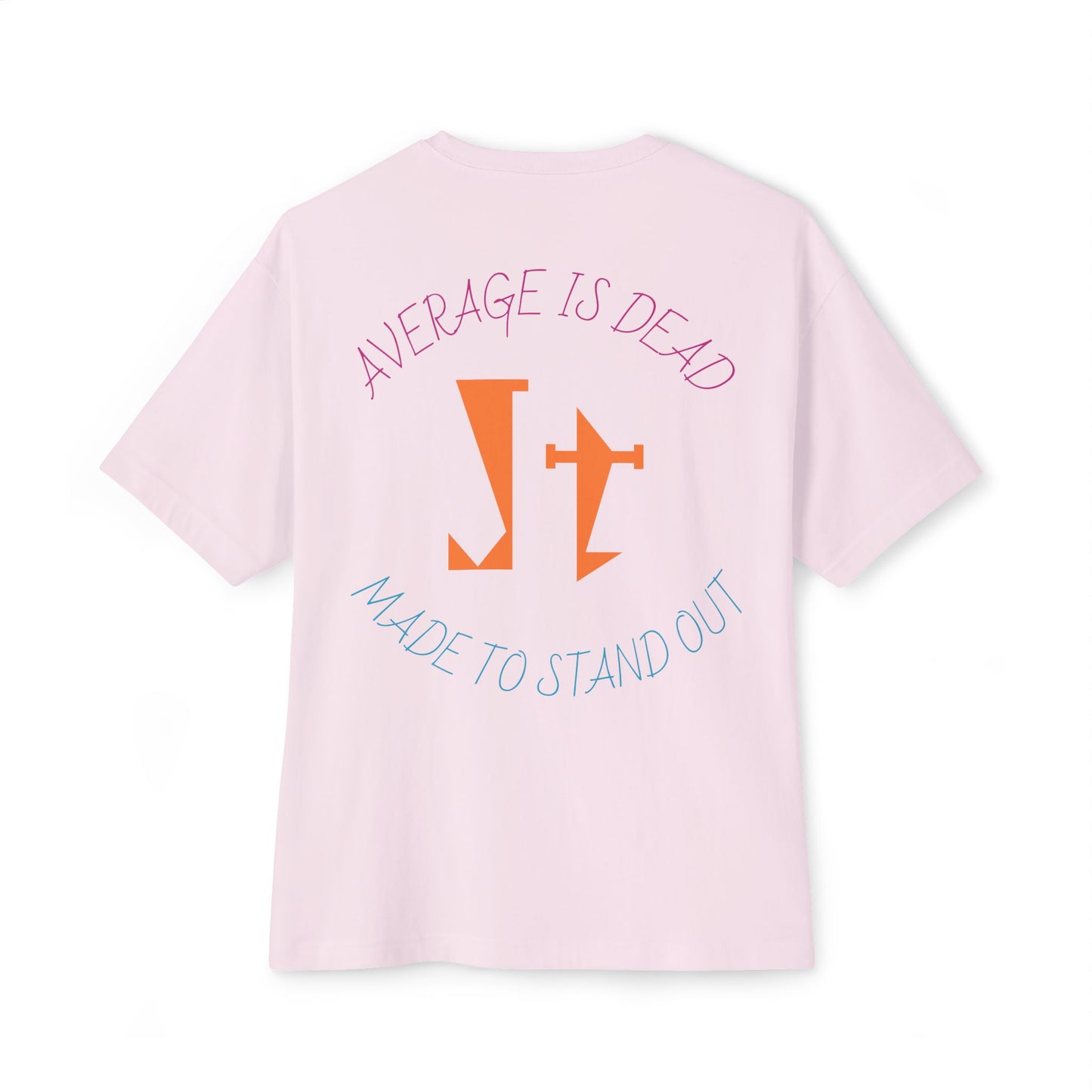 Jt Apparel "Average is Dead, Made To Stand Out" Multicolor Cross Eyes Emoji Design Oversized Tee