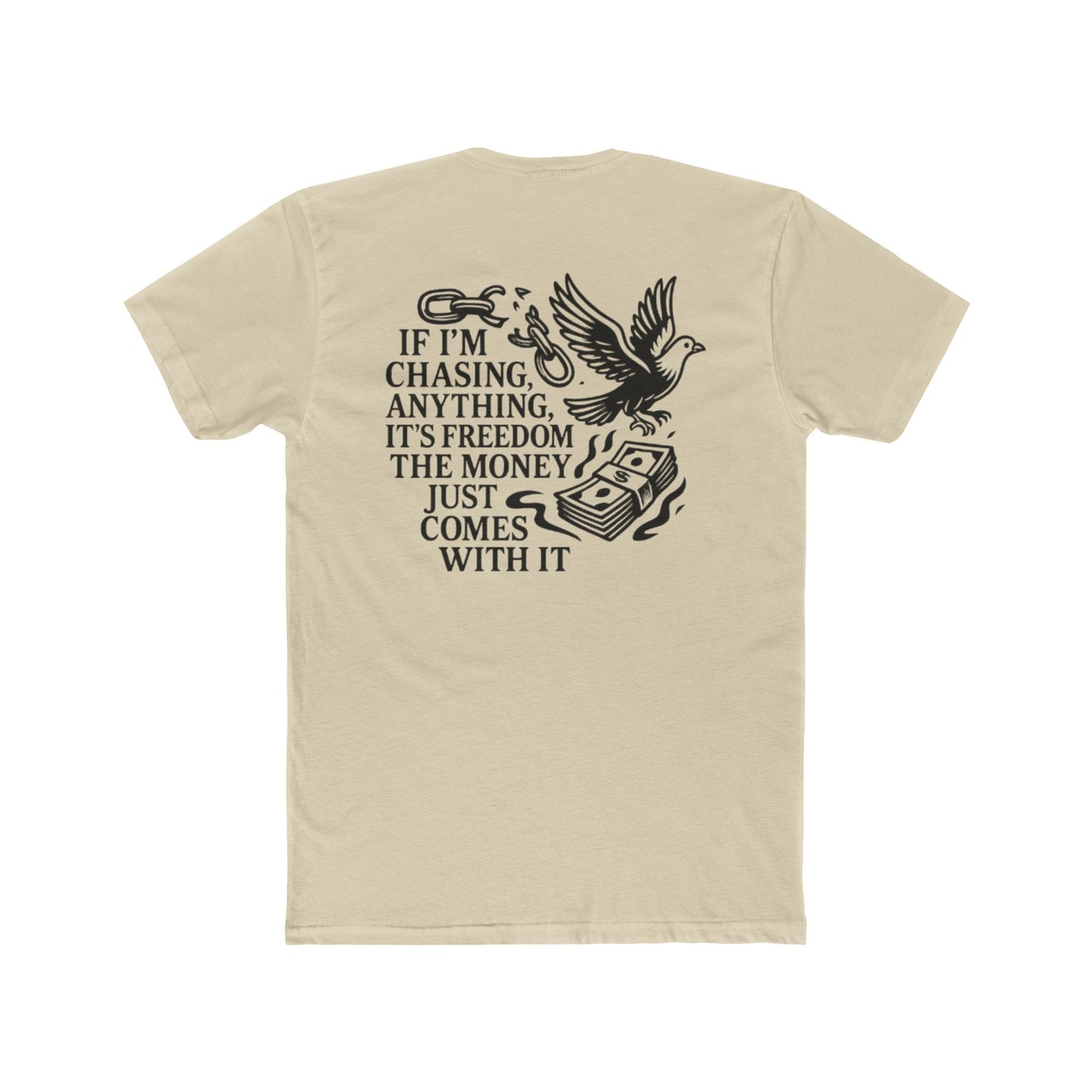FREEDOM > MONEY Unisex Cotton Crew Tee
