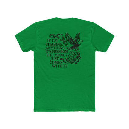 FREEDOM > MONEY Unisex Cotton Crew Tee