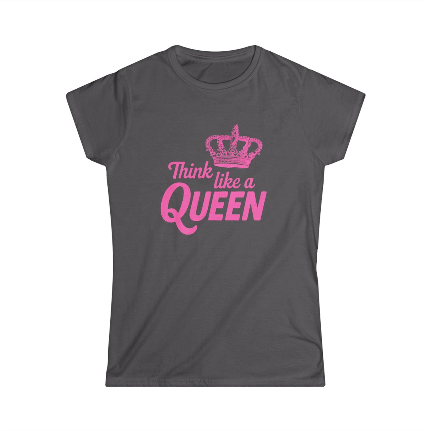 Think Like a Queen Women's Softstyle Tee - Inspirational Crown Graphic Shirt