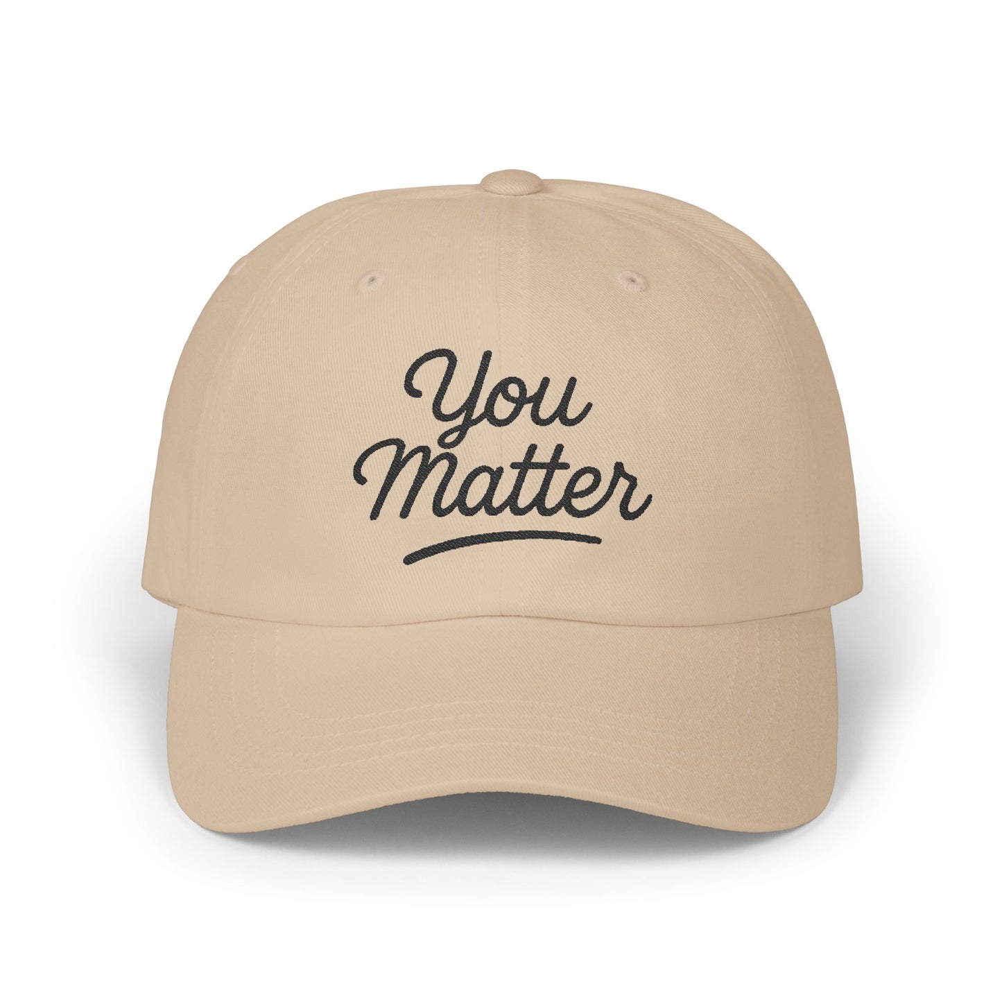 You Matter Classic Cap - Comfortable Cotton Hat for Positive Vibes