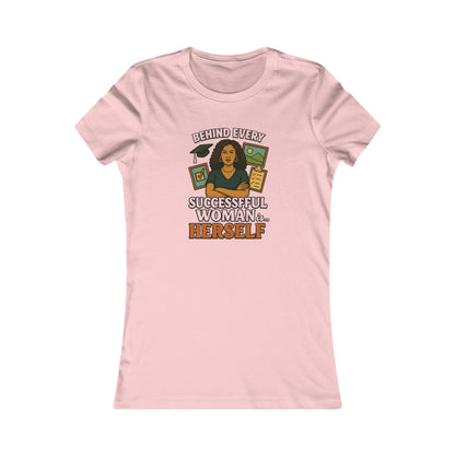 Empowering Women Tee - "Behind Every Successful Woman...Herself" CURLY HAIR- Casual Inspiration Shirt