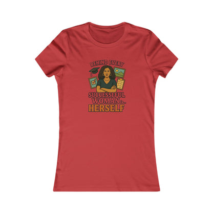 Empowering Women Tee - "Behind Every Successful Woman...Herself" CURLY HAIR- Casual Inspiration Shirt