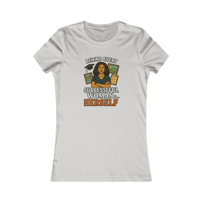 Empowering Women Tee - "Behind Every Successful Woman...Herself" CURLY HAIR- Casual Inspiration Shirt