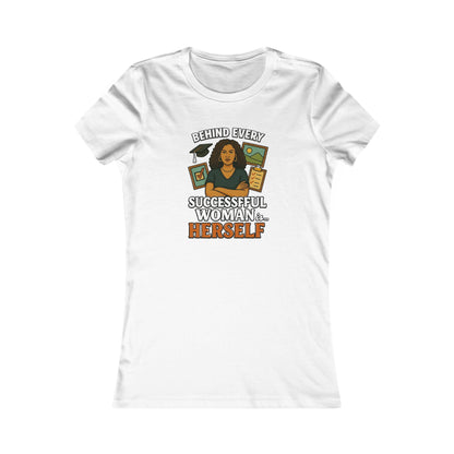 Empowering Women Tee - "Behind Every Successful Woman...Herself" CURLY HAIR- Casual Inspiration Shirt