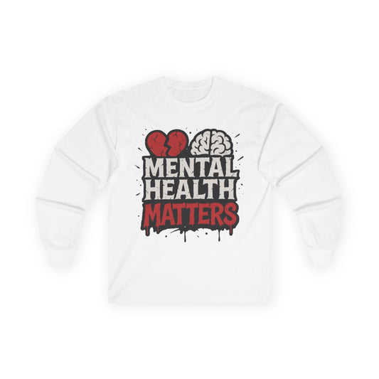 MENTAL HEALTH MATTERS Unisex Ultra Cotton Long Sleeve Tee