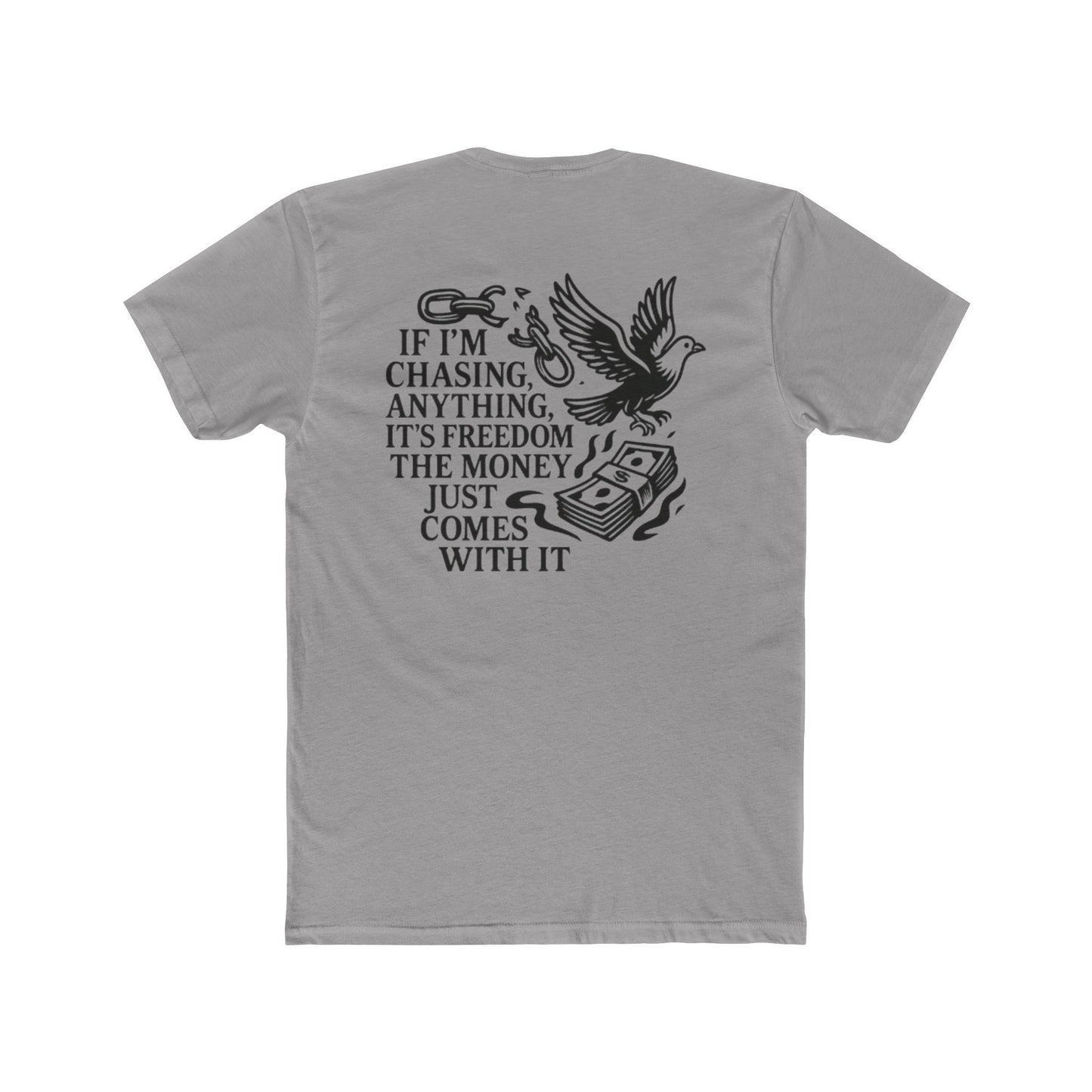 FREEDOM > MONEY Unisex Cotton Crew Tee