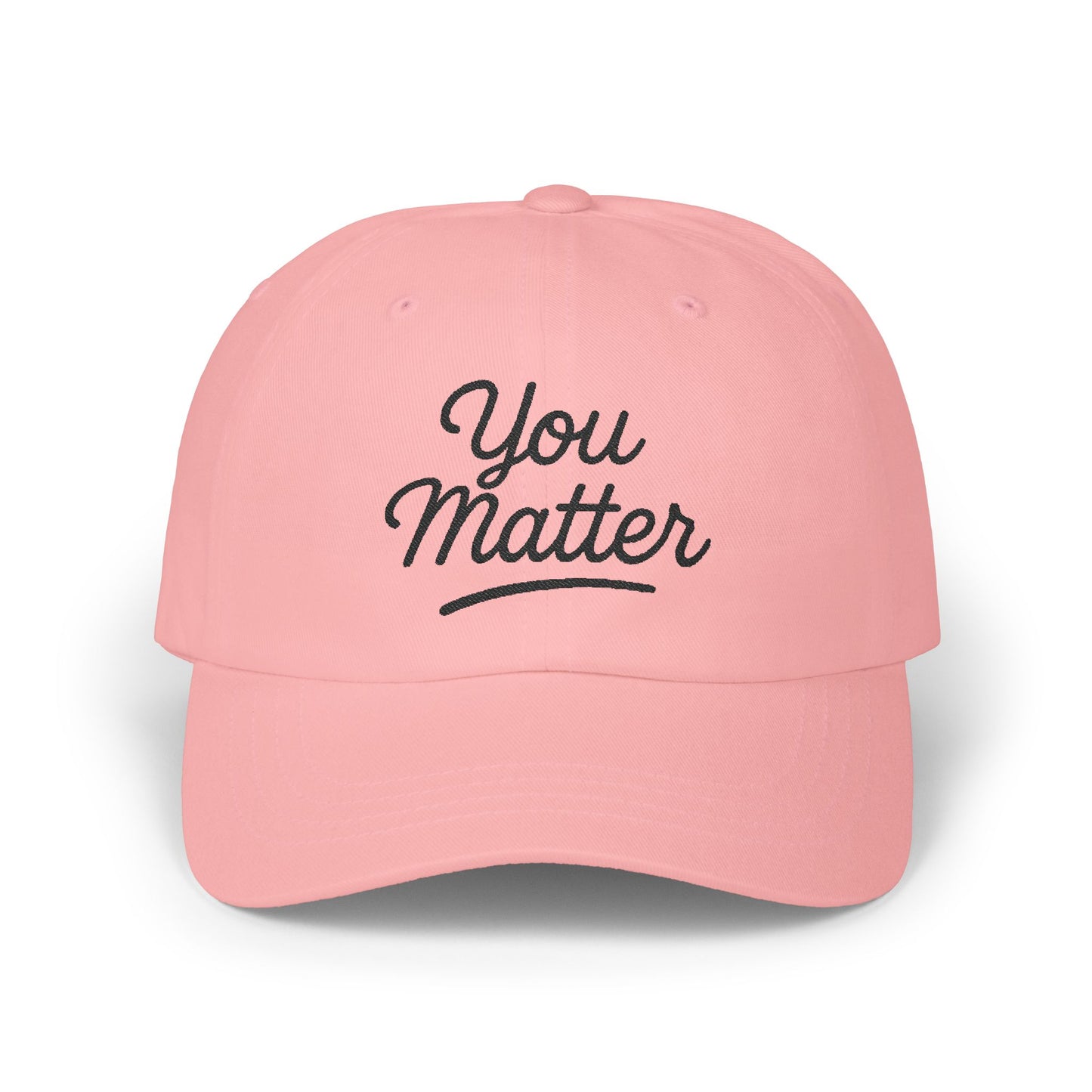 You Matter Classic Cap - Comfortable Cotton Hat for Positive Vibes