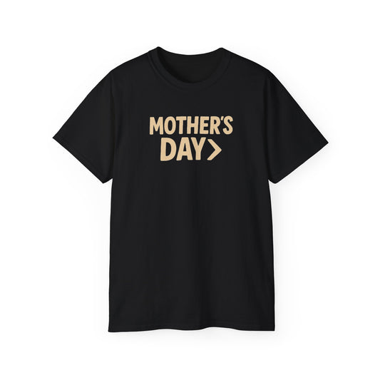 Mother's Day Unisex Ultra Cotton Tee - My First Best Friend Forever